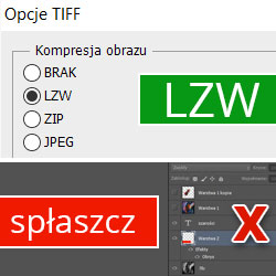 Pliki TIF: stosuj kompresję LZW + spłaszcz warstwy